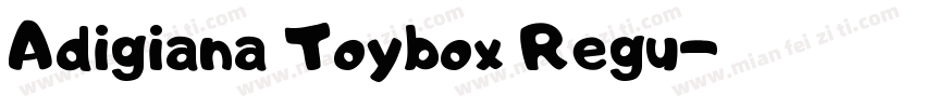 Adigiana Toybox Regu字体转换